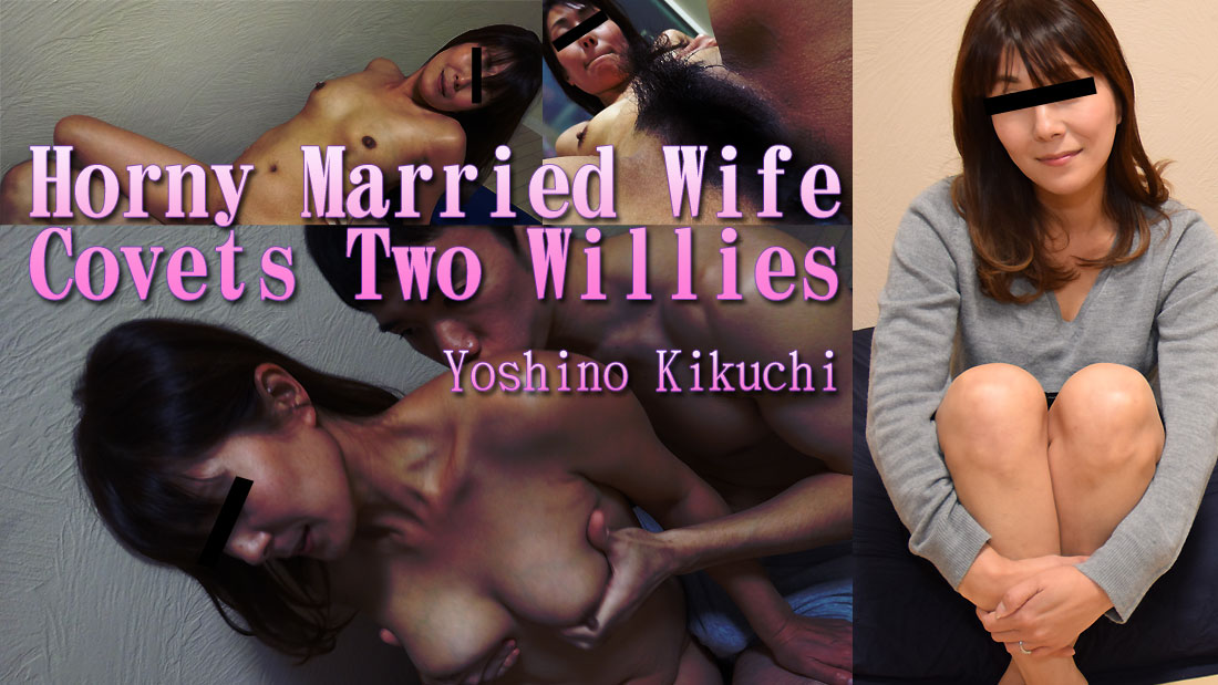 HEYZO-1520 Pornhub Javgo Horny Married Wife Covets Two Willies &#8211; Yoshino Kikuchi - Server 1